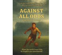 Against All Odds: Coal Dust & Dreams