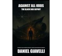 Against All Odds: The Black Box Report