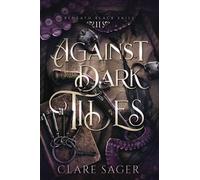 Against Dark Tides (Beneath Black Sails)