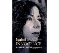 Against Innocence: Gillian Rose’s Reception and Gift of Faith