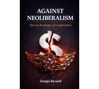 Against Liberalism: For an Economy of Cooperation