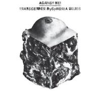Against Me! - Transgender Dysphoria Blues