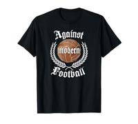 Against Modern Football - Ventilador de fútbol Camiseta