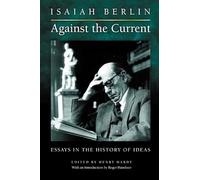 Against the Current: Essays in the History of Ideas