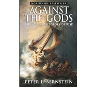 Against the Gods: The remarkable story of Risk