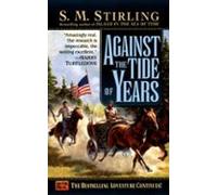 Against The Tide Of Years (ebook)