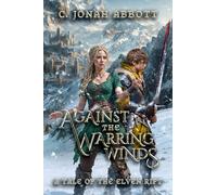 Against the Warring Winds: A Tale of the Elven Rift