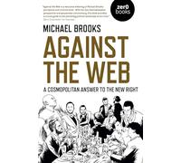 Against the Web: A Cosmopolitan Answer to the New Right