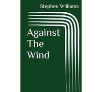 Against The Wind