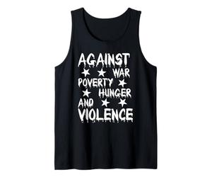 Against War Poverty Hambre and Violence - Style Statement Camiseta sin Mangas