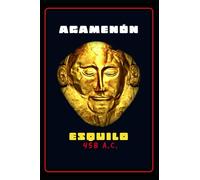 AGAMENON: ORESTIADA I - OBRA DE TEATRO