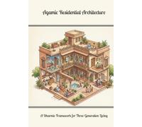 Agamic Residential Architecture: A Dharmic Framework for Three-Generation Living