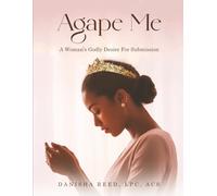 AGAPE ME: A Woman’s Godly Desire For Submission