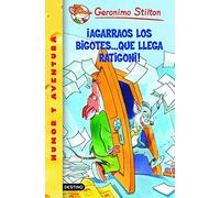 ¡Agarraos los bigotes... que llega Ratigoni!: Geronimo Stilton 15