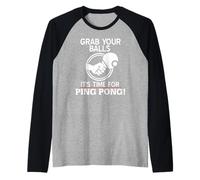 Agárrate Las Pelotas llegó la Hora del Ping Pong Camiseta Manga Raglan