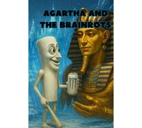 Agartha and the Brainrots: Shadows of the Agency