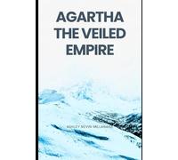 AGARTHA THE VEILED EMPIRE