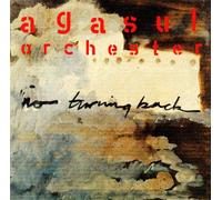 Agasul Orchester - No Turning Back