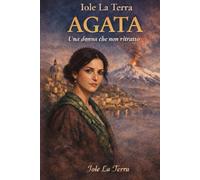 Agata: Una donna che non ritrattò