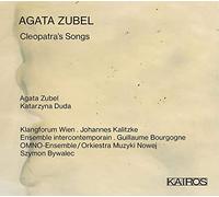 Agata Zubel – Cleopatra's Songs – Kairos