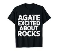 Agate Excited About Rocks Nerd de geología de Rocas |- Camiseta