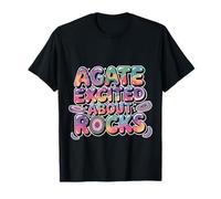 Agate Excited About Rocks Nerd de geología Rock - Camiseta