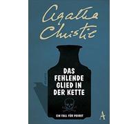 Agatha Christie Nina Das fehlende Glied in der Kette: Poirots er (Tapa blanda)