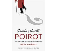 Agatha Christie’s Poirot: The Greatest Detective in the World