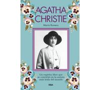 Agatha Christie: Un Espiritu Libre Que Se Convirtio En La Autora Mas Leida Del Mundo (Otros No Ficción)