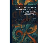 Agatha Christie's Poirot Investigates: The Case of the Missing Will: Super Large Print Edition of the Classic Mystery Specially Designed for Low Vision Readers With a Giant Easy to Read Font