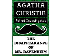 Agatha Christie's Poirot Investigates: The Disappearance of Mr. Davenheim: Super Large Print Edition of the Classic Mystery Specially Designed for Low Vision Readers with a Giant Easy to Read Font