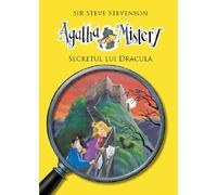 Agatha Mistery: Secretul lui Dracula - Sir Steve Stevenson, Editie in limba romana