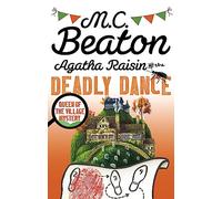 Agatha Raisin And The Deadly Dance - Reissue