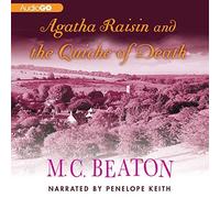 Agatha Raisin and the Quiche of Death (Agatha Raisin Mysteries, Book 1) (Agatha Raisin Mysteries (Audio)) by M. C. Beaton (2016-01-01)
