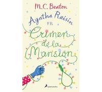 Agatha Raisin Y El Crimen De La Mansión (agatha Raisin 10)