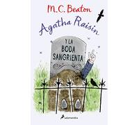 Agatha Raisin and the Bloody Wedding (Agatha Raisin 5) (Novela (Best Seller)), versión en español