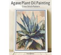 Agave Plant Oil Painting Cross Stitch Pattern: Full-Coverage Botanical Design with Large-Print Charts and Multi-Brand Floss Conversions
