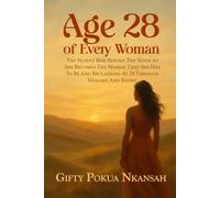AGE 28 OF EVERY WOMAN: The Silent Rise Behind the Noise, As She Becomes the Woman She Has to Be and Reclaiming at 28 Through Healing and Rising