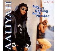 Aaliyah – Age Ain't Nothing But a Number – Sony