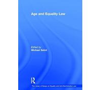 Age and Equality Law (The Library of Essays on Equality and Anti-Discrimination Law)
