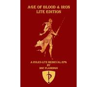 Age of Blood & Iron: Lite Edition (Age of Blood & Iron RPG)