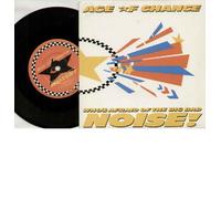 AGE OF CHANCE - AGE OF CHANCE - WHO'S AFRAID OF THE BIG BAD NOISE ( B/W BIG BAD RAP - excellent condition ) - 7 inch vinyl / 45