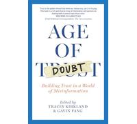 Age of Doubt: Building Trust in a World of Misinformation