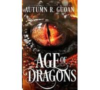 Age of Dragons: Firebreather’s Trilogy