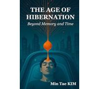 Age of Hibernation: Beyond Memory and Time