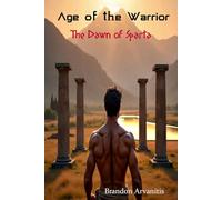 Age of the Warrior: The Dawn of Sparta