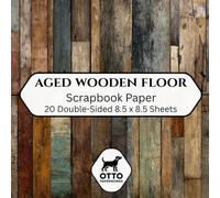 Aged Wooden Floor Scrapbook Paper: Double-Sided Craft Paper for Scrapbooking, Junk Journals, Card Making, Origami, DIY Projects and Mixed Media