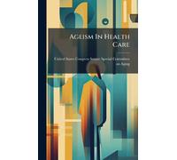 Ageism In Health Care