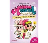 Agencia Dental Màgica 3. La Tenebrosa Piràmide De La Momia