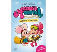 Agencia Dental Mágica 4. La muela de la bruja